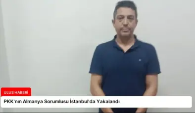 PKK’nın Almanya Sorumlusu İstanbul’da Yakalandı