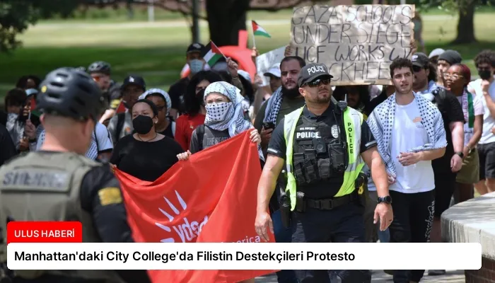 Manhattan’daki City College’da Filistin Destekçileri Protesto