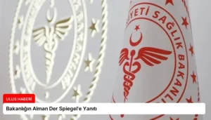 Bakanlığın Alman Der Spiegel’e Yanıtı