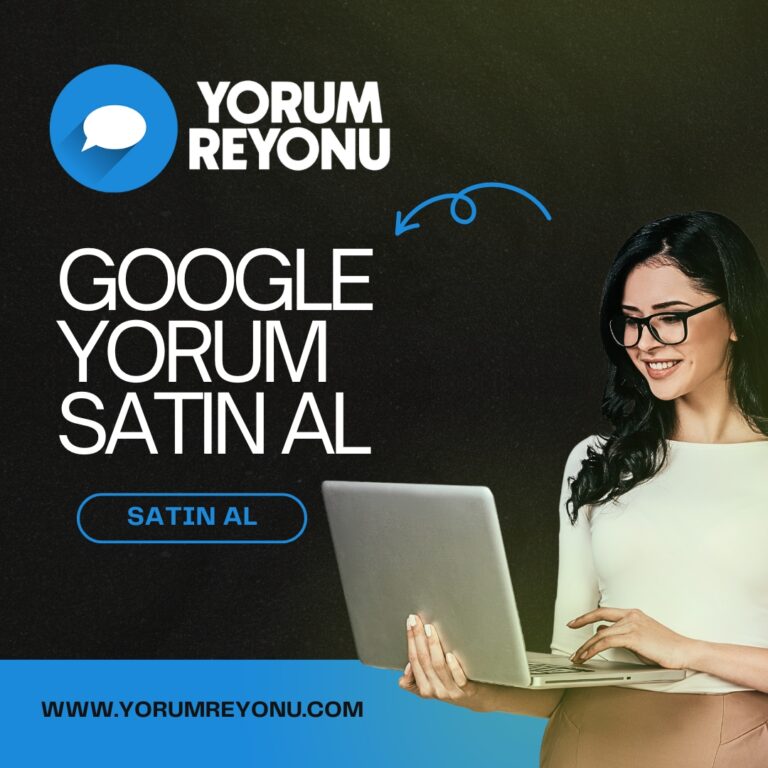 Yorum Reyonu ile Google’da Daha Fazla Müşteriye Ulaşın