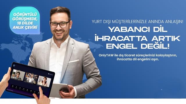  Lexperia imzalı Onlytaw, iş dünyasında sınırları kaldırıyor