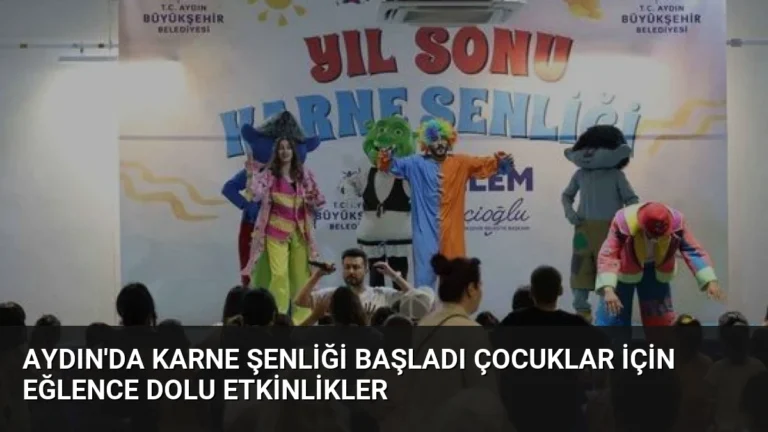 Aydın’da Karne Şenliği Başladı Çocuklar İçin Eğlence Dolu Etkinlikler