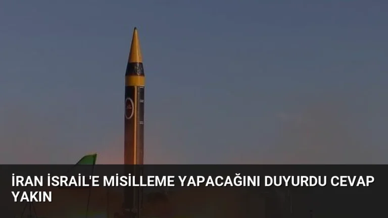 İran İsrail’e Misilleme Yapacağını Duyurdu Cevap Yakın