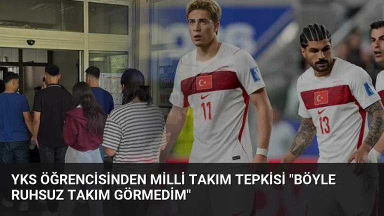 YKS Öğrencisinden Milli Takım Tepkisi “Böyle Ruhsuz Takım Görmedim”