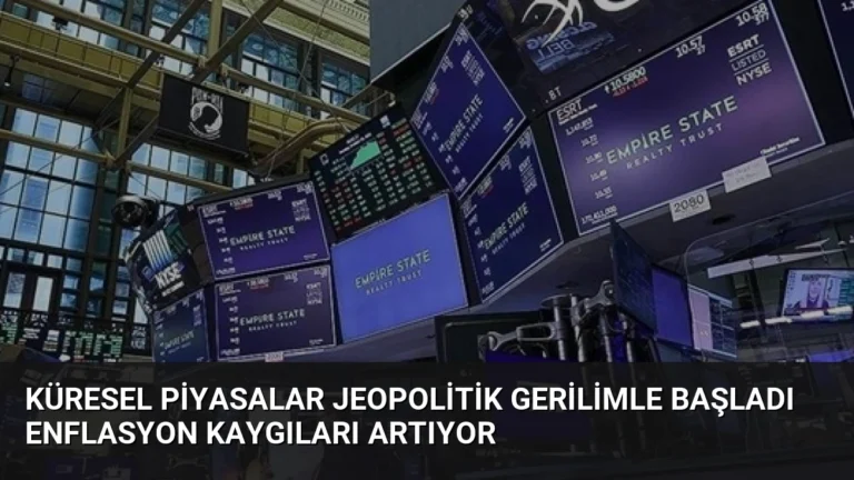Küresel Piyasalar Jeopolitik Gerilimle Başladı Enflasyon Kaygıları Artıyor