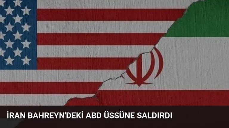 İran Bahreyn’deki ABD Üssüne Saldırdı