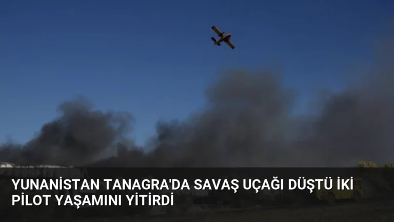 Yunanistan Tanagra’da Savaş Uçağı Düştü İki Pilot Yaşamını Yitirdi