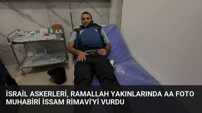 İsrail Askerleri, Ramallah Yakınlarında AA Foto Muhabiri İssam Rimavi’yi Vurdu